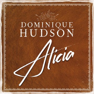 dominique-hudson-alicia-carre